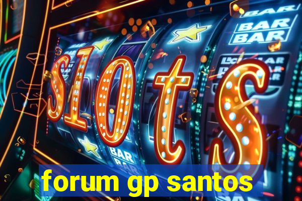 forum gp santos